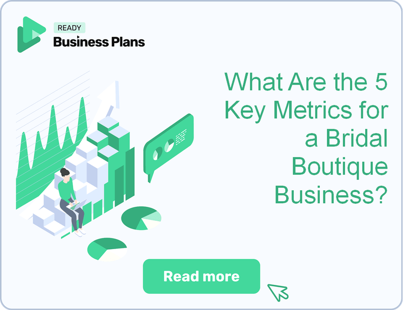 What Are the 5 Key Metrics for a Bridal Boutique Business?