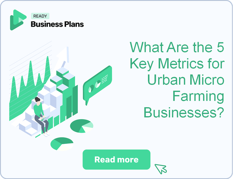 What Are the 5 Key Metrics for Urban Micro Farming Businesses?