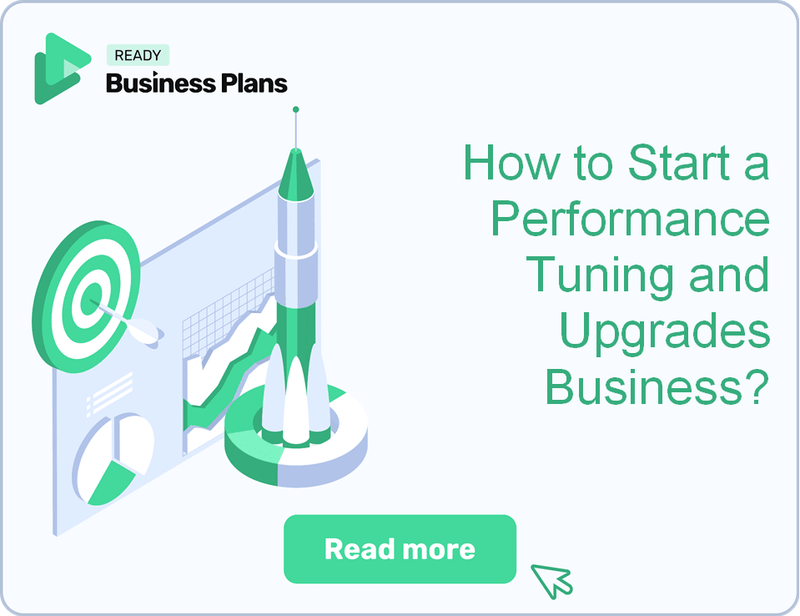 How to Start a Performance Tuning and Upgrades Business?