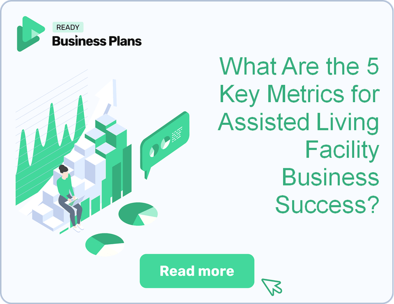 What Are the 5 Key Metrics for Assisted Living Facility Business Success?