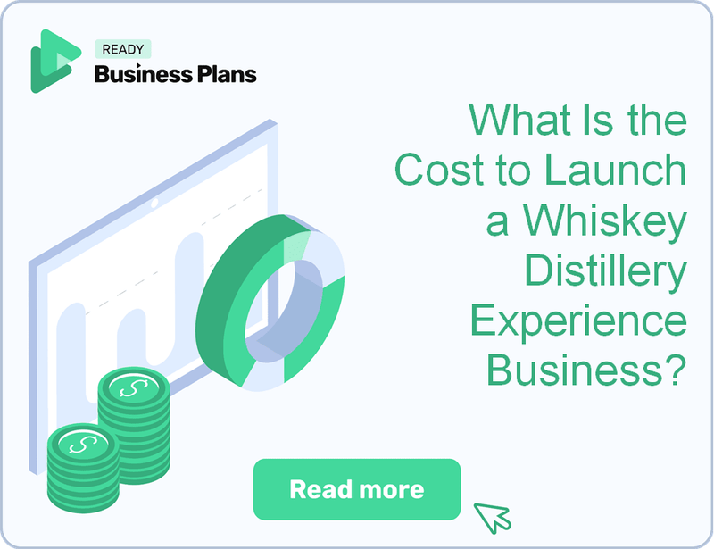 What Is the Cost to Launch a Whiskey Distillery Experience Business?