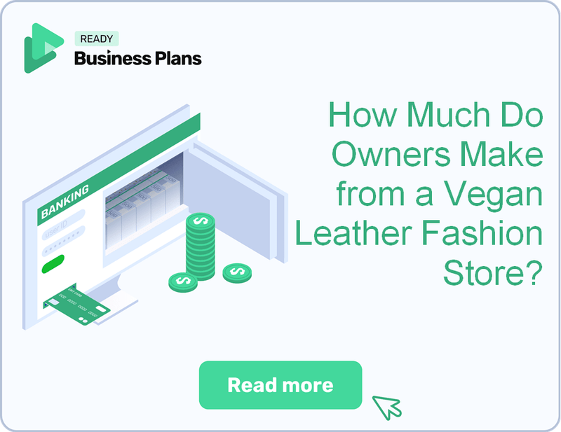 How Much Do Owners Make from a Vegan Leather Fashion Store?