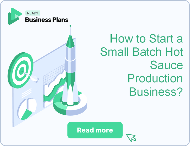 How to Start a Small Batch Hot Sauce Production Business?