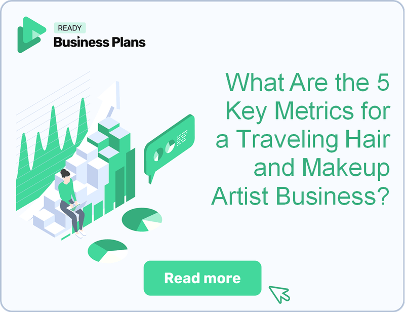 What Are the 5 Key Metrics for a Traveling Hair and Makeup Artist Business?