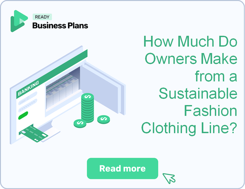 How Much Do Owners Make from a Sustainable Fashion Clothing Line?