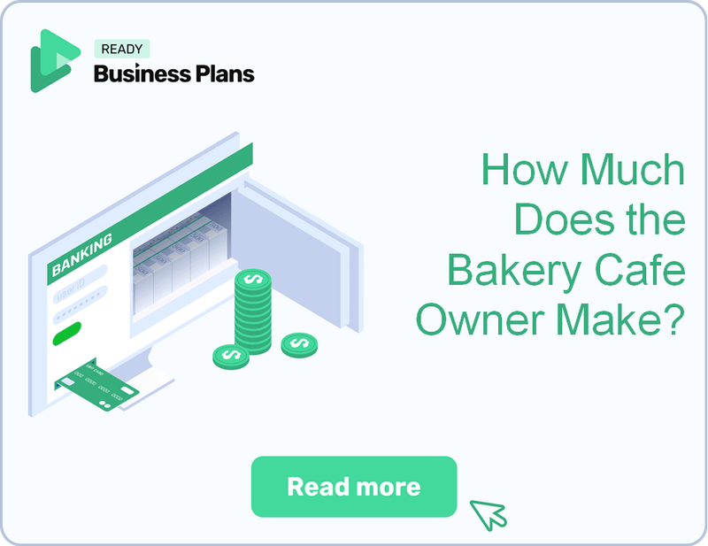 How Much Does the Bakery Cafe Owner Make?