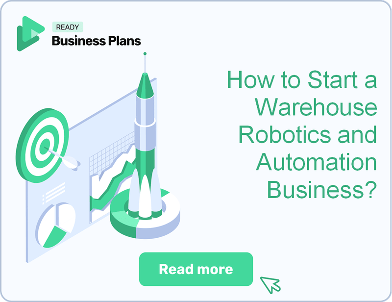 How to Start a Warehouse Robotics and Automation Business?