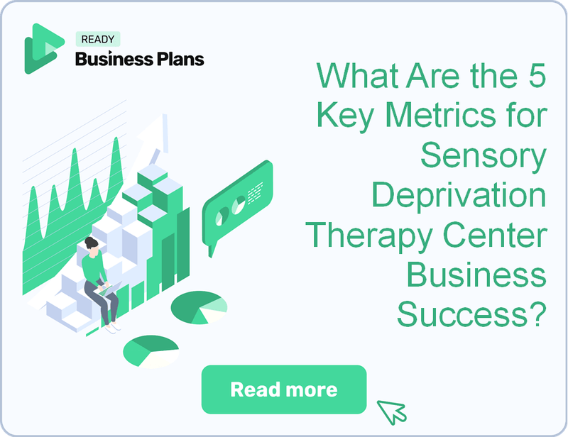 What Are the 5 Key Metrics for Sensory Deprivation Therapy Center Business Success?