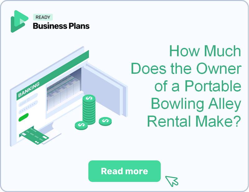How Much Does the Owner of a Portable Bowling Alley Rental Make?