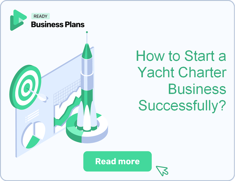 How to Start a Yacht Charter Business Successfully?