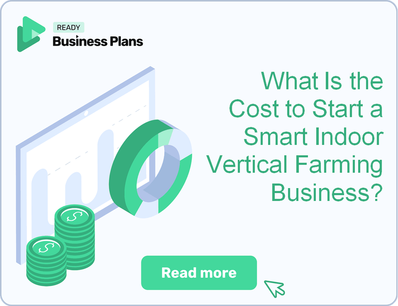 What Is the Cost to Start a Smart Indoor Vertical Farming Business?