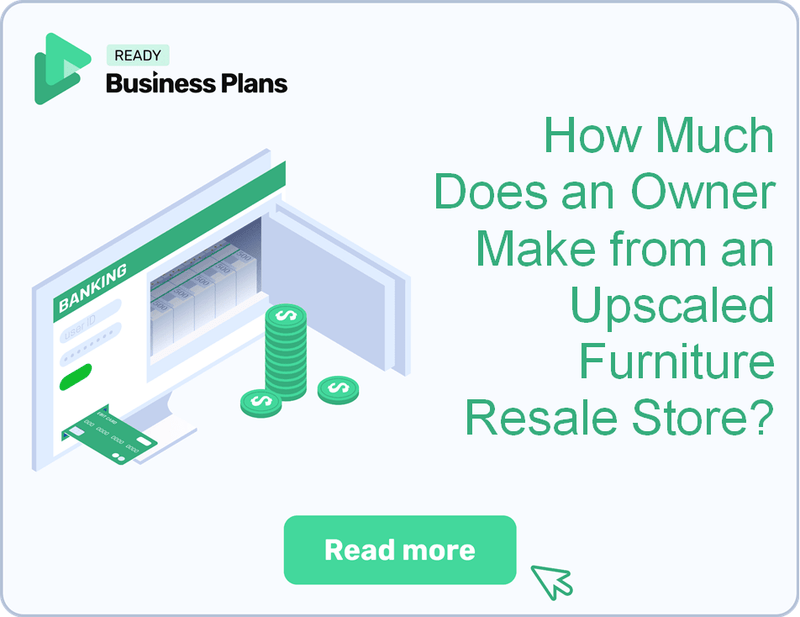 How Much Does an Owner Make from an Upscaled Furniture Resale Store?