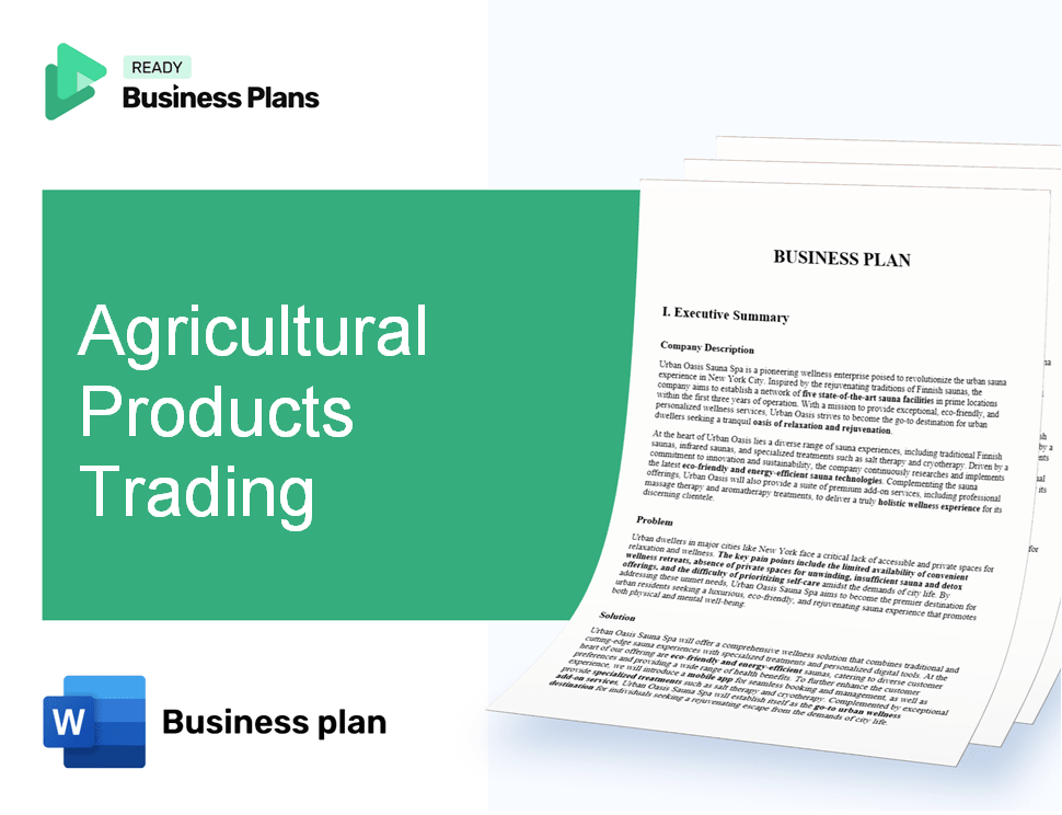 Agricultural Products Trading Business Plan