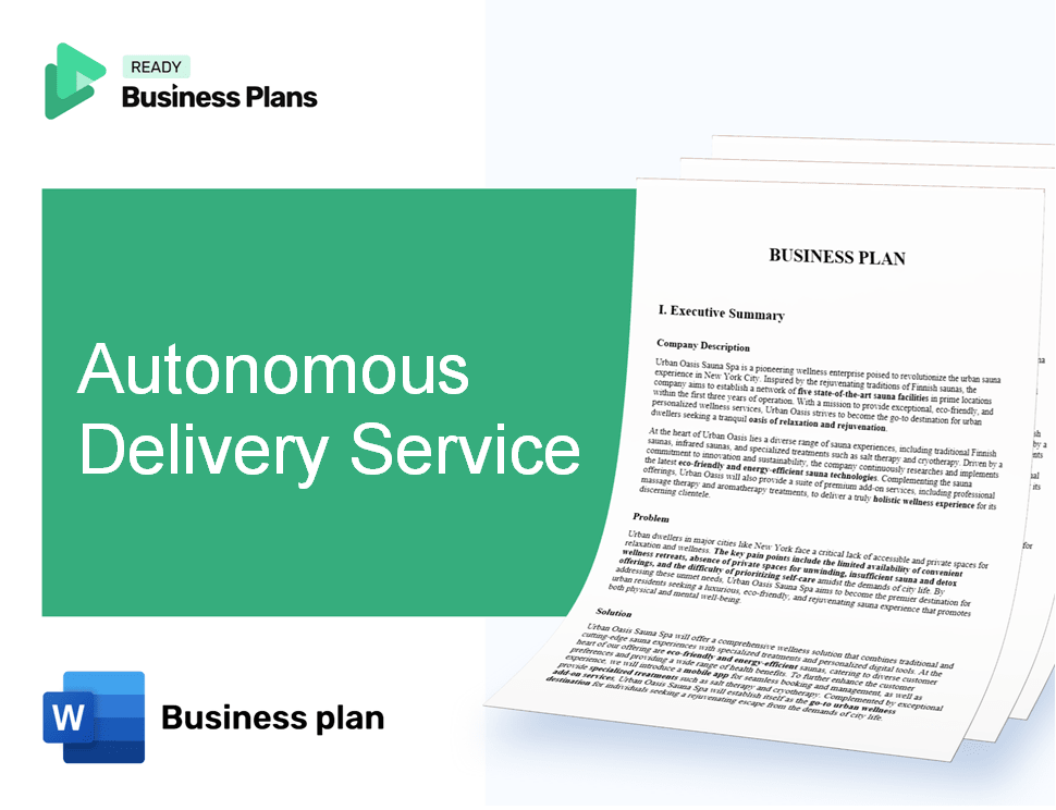 Autonomous Delivery Service Business Plan