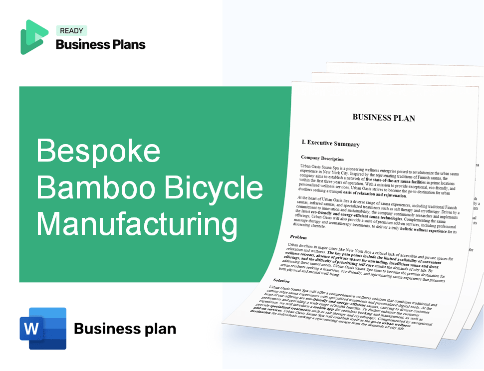 Bespoke Bamboo Bicycle Manufacturing Business Plan