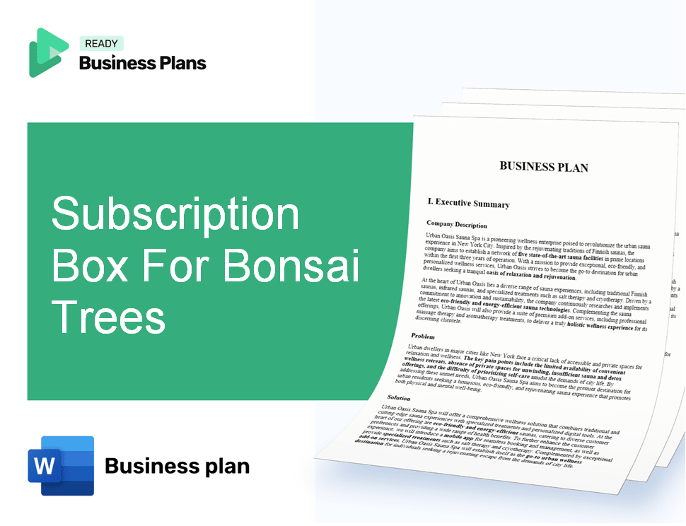 Subscription Box For Bonsai Trees Business Plan