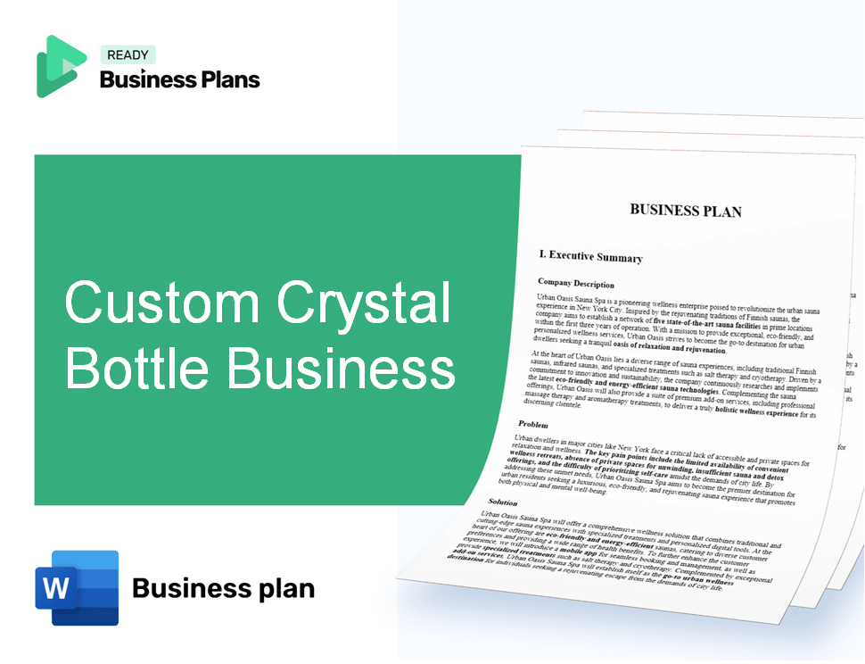 Custom Crystal Bottle Business Business Plan