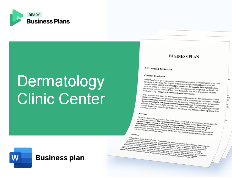 Dermatology Clinic Center Business Plan