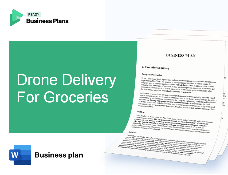 Drone Delivery For Groceries Business Plan