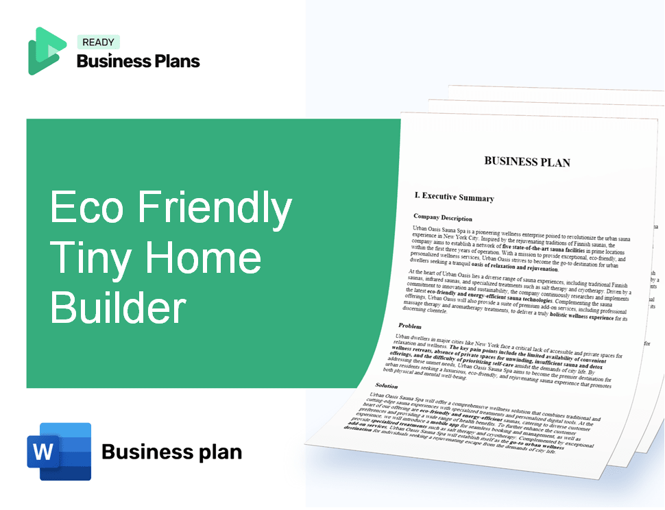 Eco Friendly Tiny Home Builder Business Plan