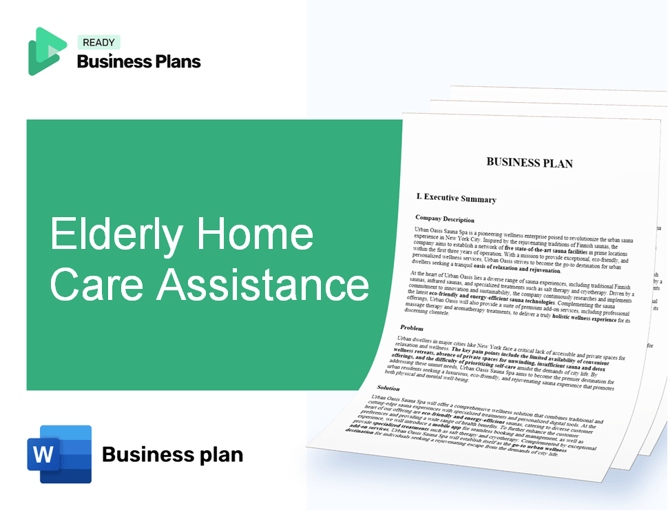 Elderly Home Care Assistance Business Plan