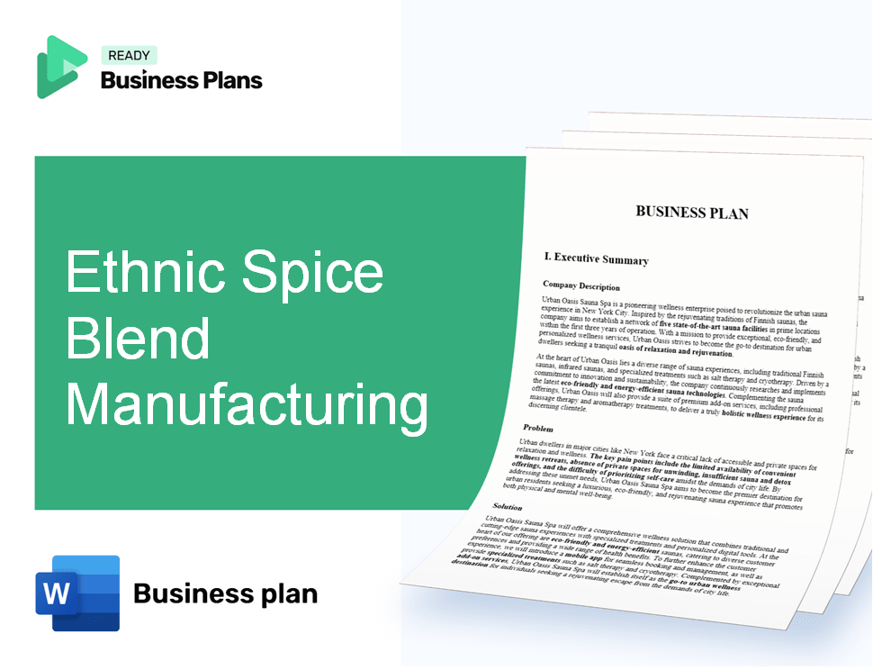 Ethnic Spice Blend Manufacturing Business Plan