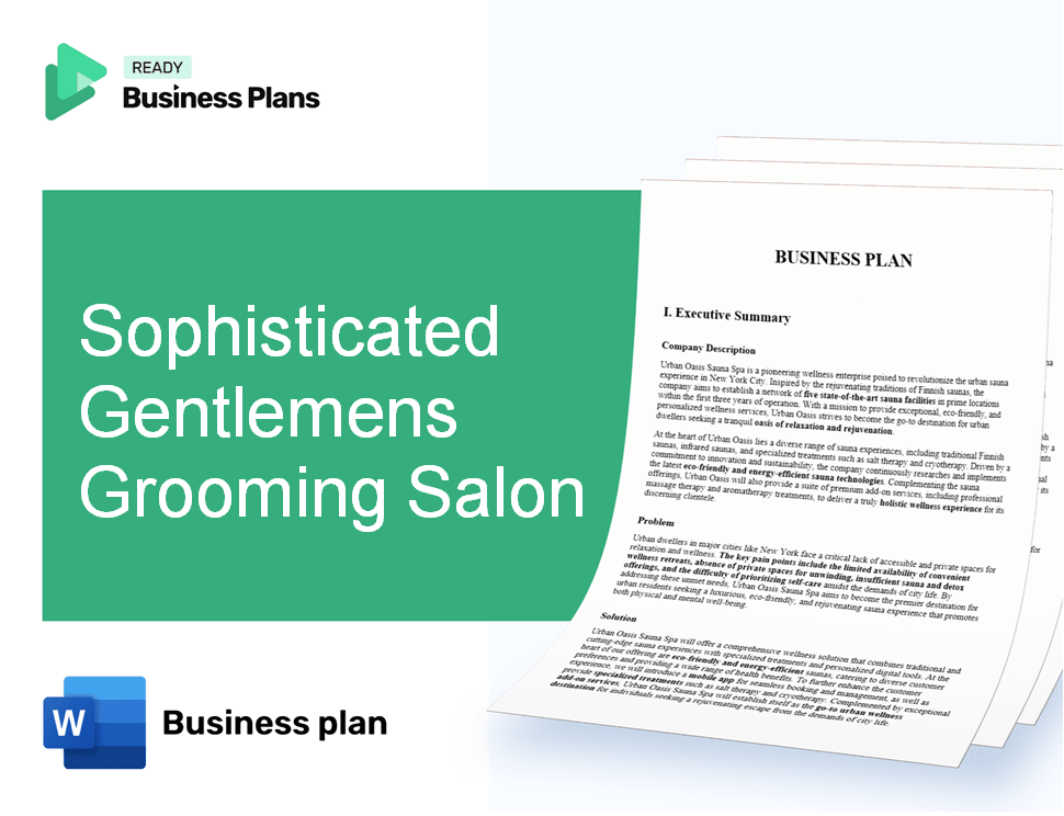 Sophisticated Gentlemens Grooming Salon Business Plan