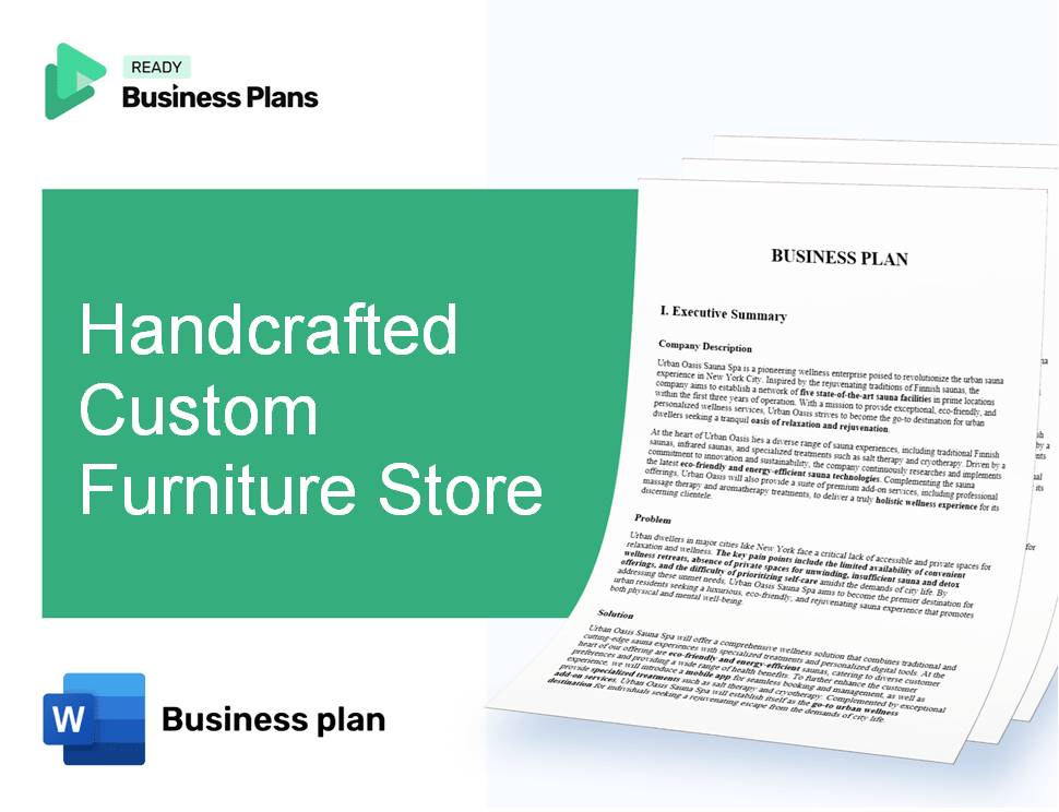 Handcrafted Custom Furniture Store Business Plan
