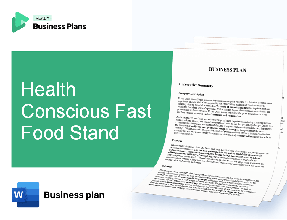 Health Conscious Fast Food Stand Business Plan