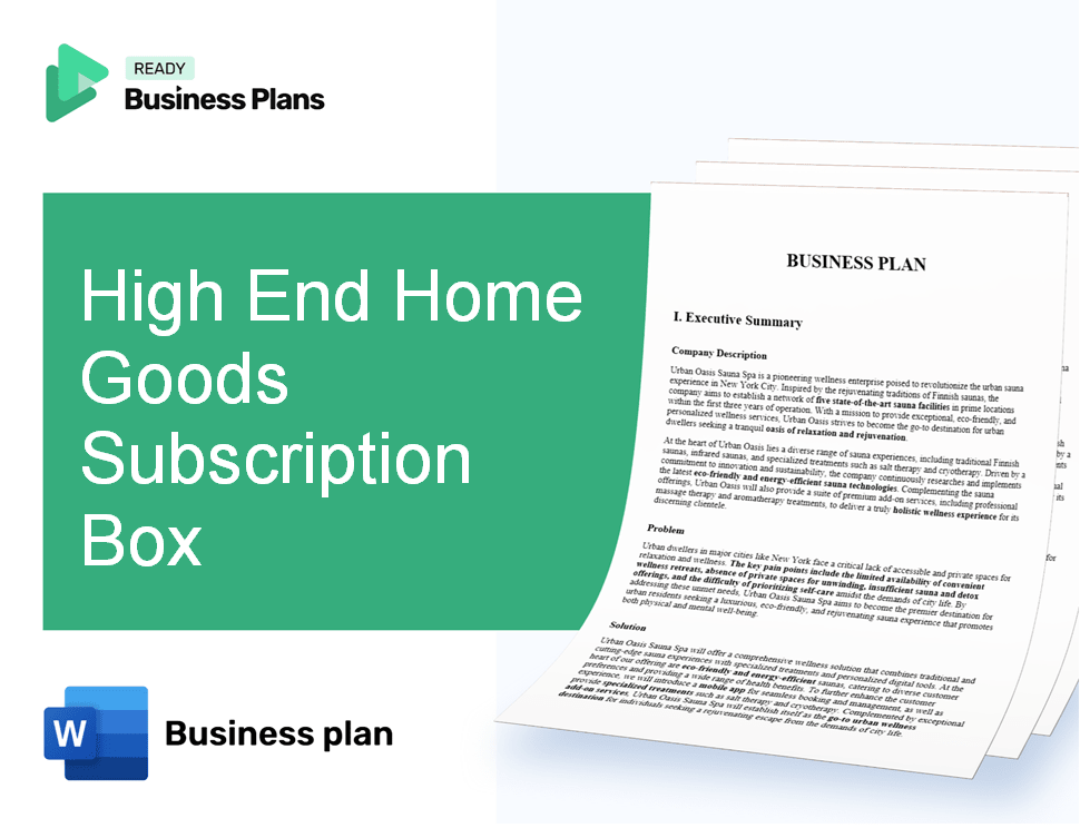 High End Home Goods Subscription Box Business Plan