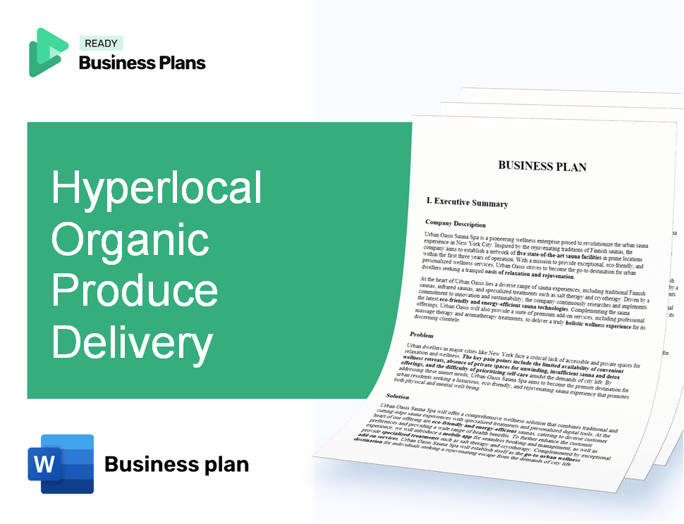 Hyperlocal Organic Produce Delivery Business Plan
