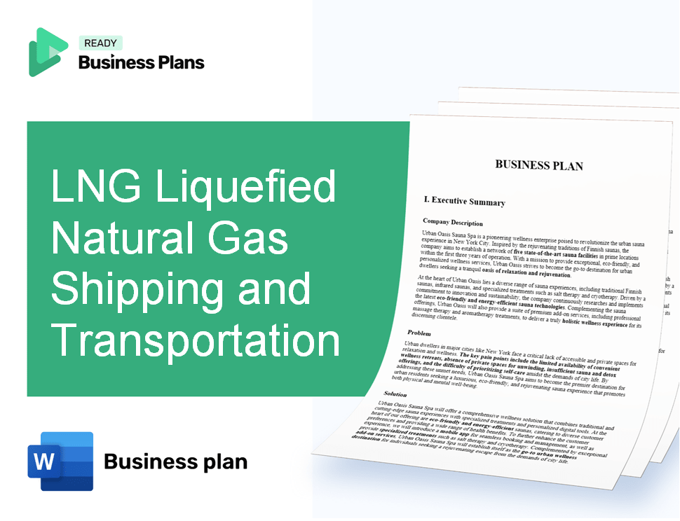 LNG Liquefied Natural Gas Shipping and Transportation Business Plan