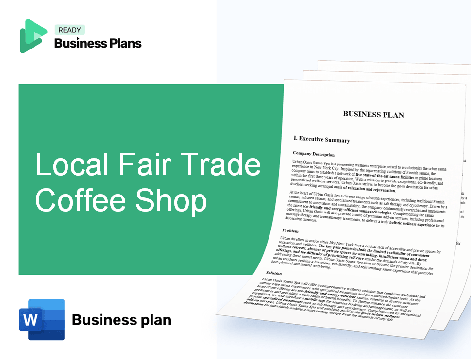 Local Fair Trade Coffee Shop Business Plan