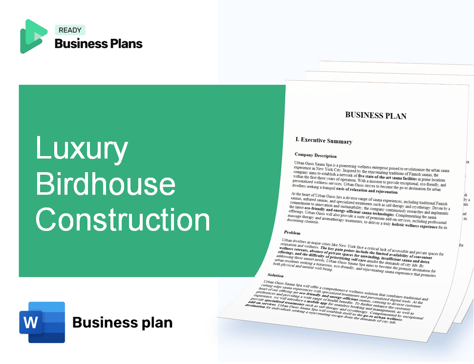 Luxury Birdhouse Construction Business Plan
