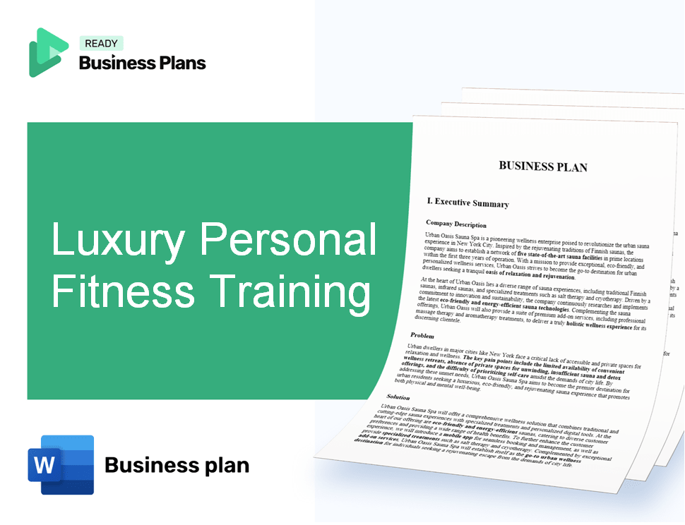 Luxury Personal Fitness Training Business Plan