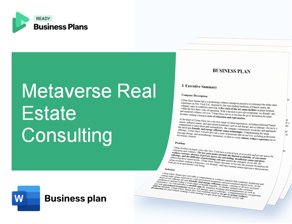 Metaverse Real Estate Consulting Business Plan