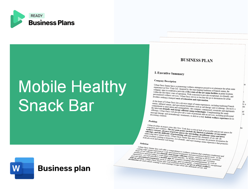 Mobile Healthy Snack Bar Business Plan