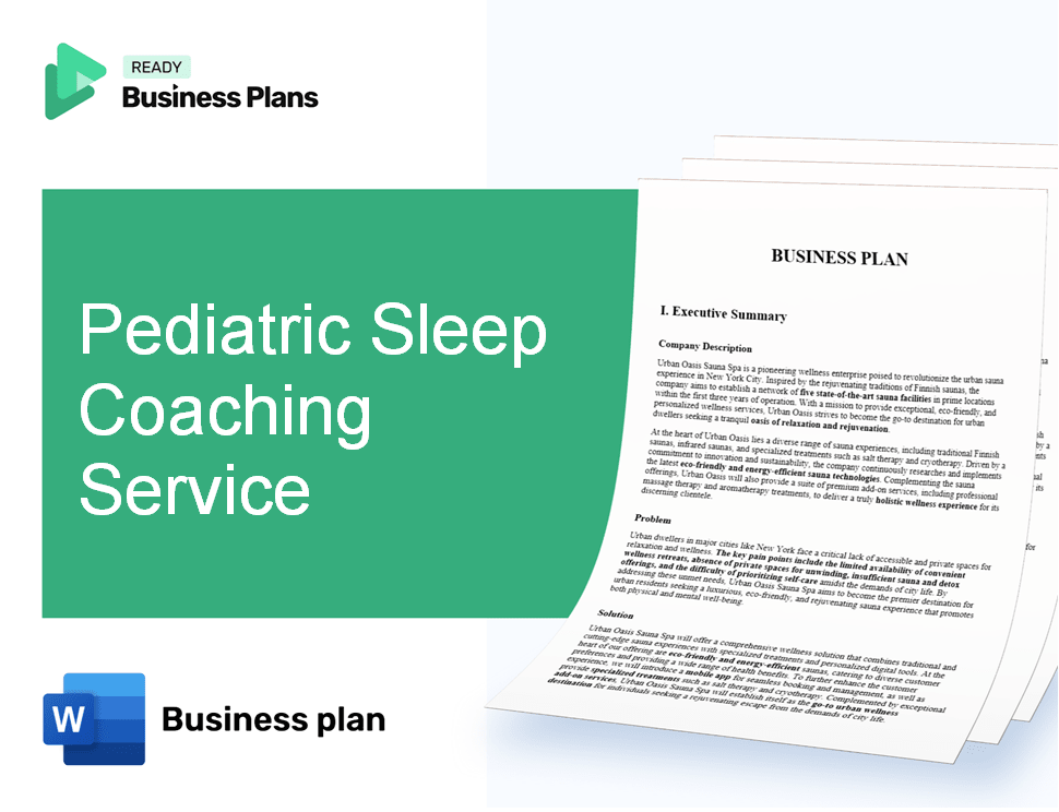 Pediatric Sleep Coaching Service Business Plan