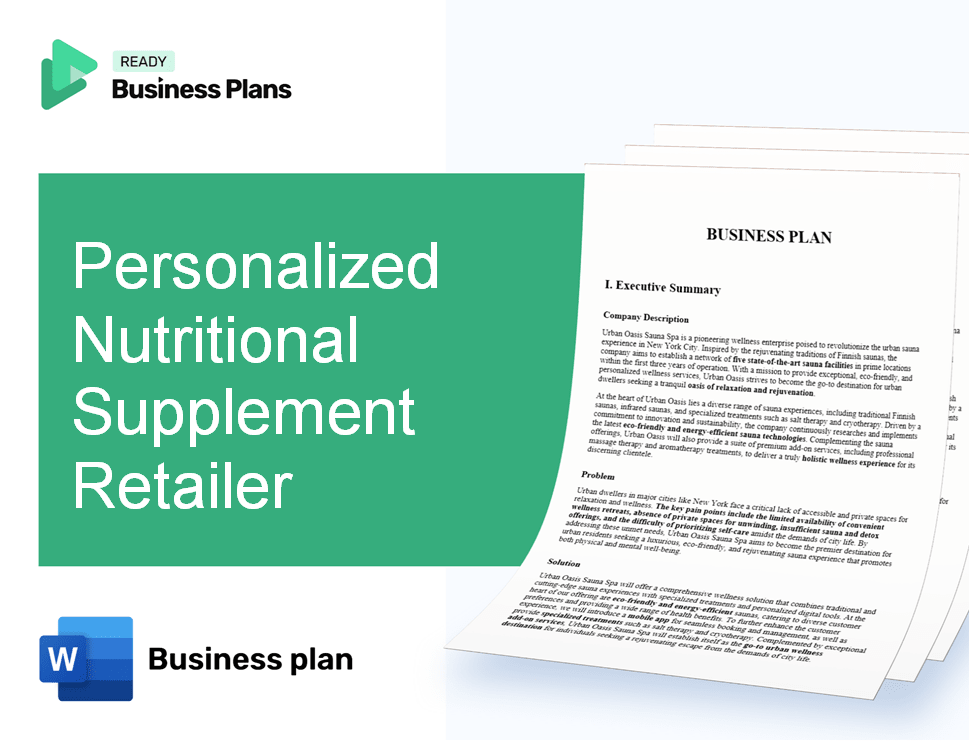 Personalized Nutritional Supplement Retailer Business Plan