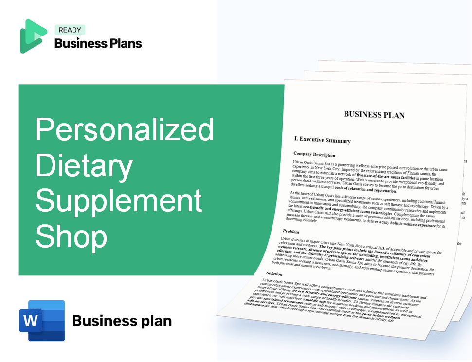 Personalized Dietary Supplement Shop Business Plan