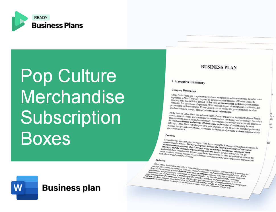 Pop Culture Merchandise Subscription Boxes Business Plan