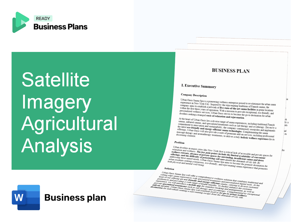 Satellite Imagery Agricultural Analysis Business Plan