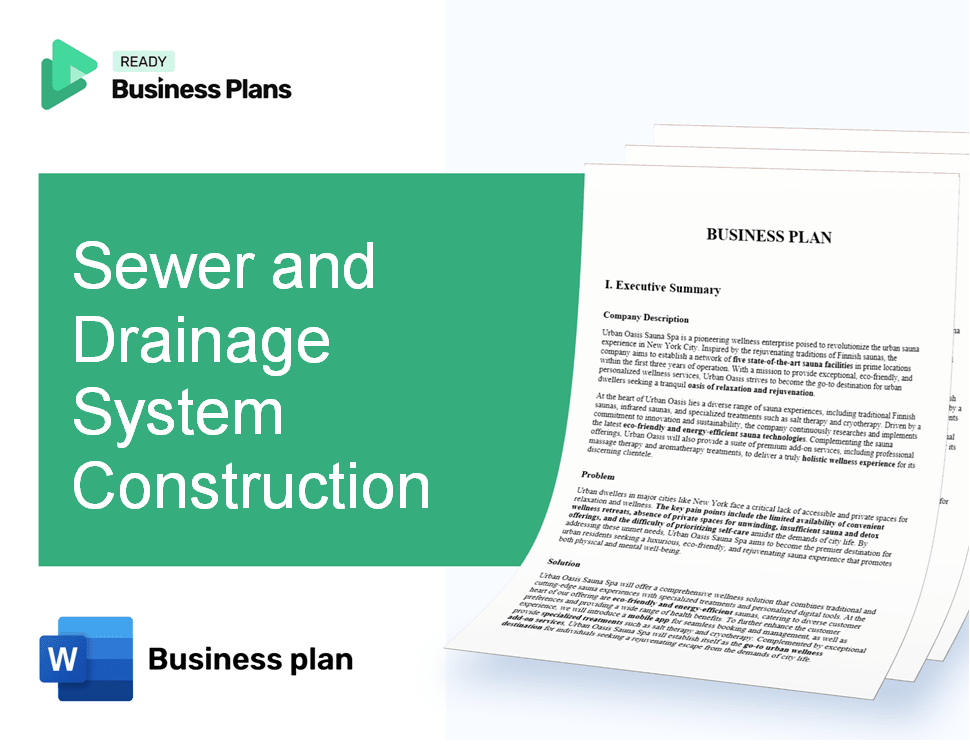 Sewer and Drainage System Construction Business Plan