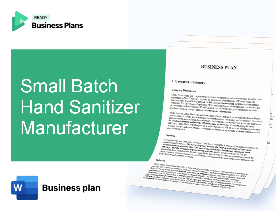 Small Batch Hand Sanitizer Manufacturer Business Plan