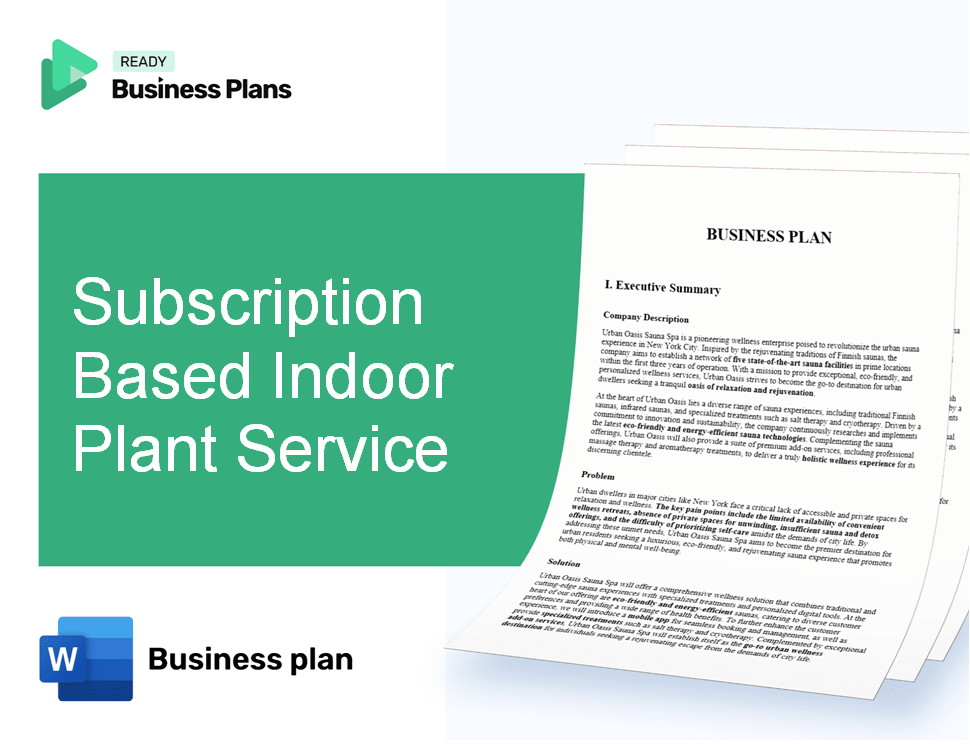 Subscription Based Indoor Plant Service Business Plan