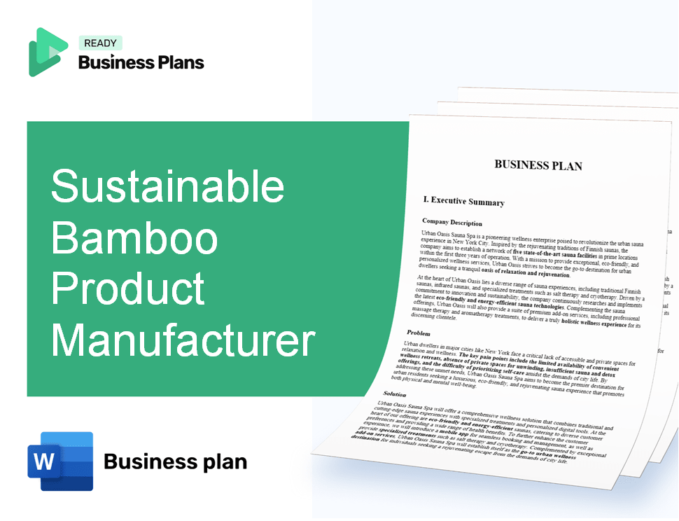 Sustainable Bamboo Product Manufacturer Business Plan